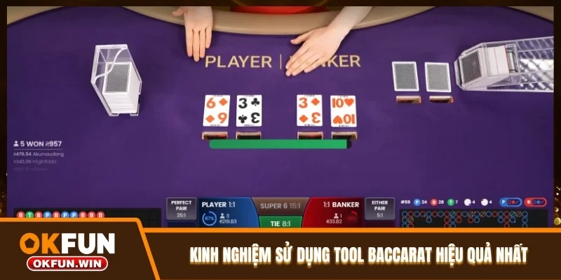 Kinh nghiệm sử dụng tool Baccarat hiệu quả nhất